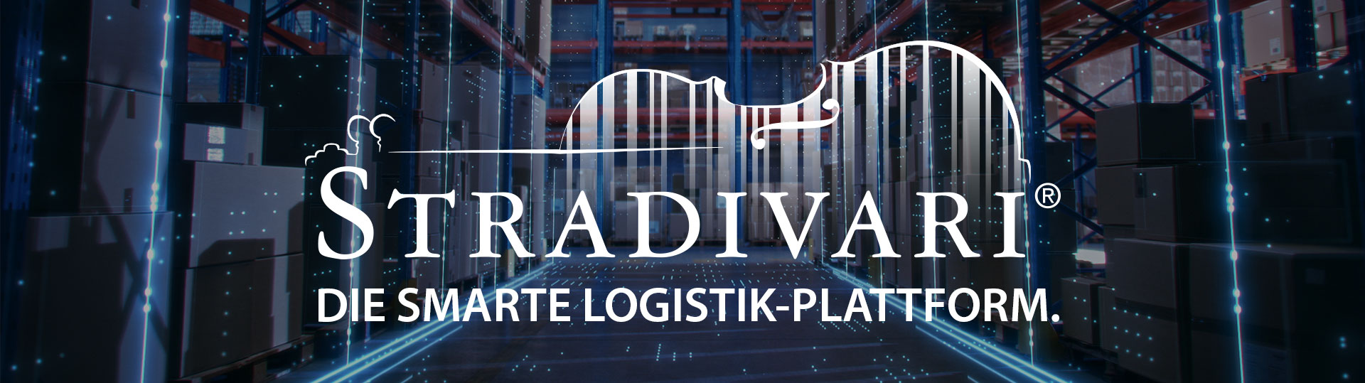 Stradivari die smarte Logistik-Plattform